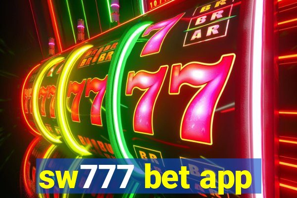 sw777 bet app